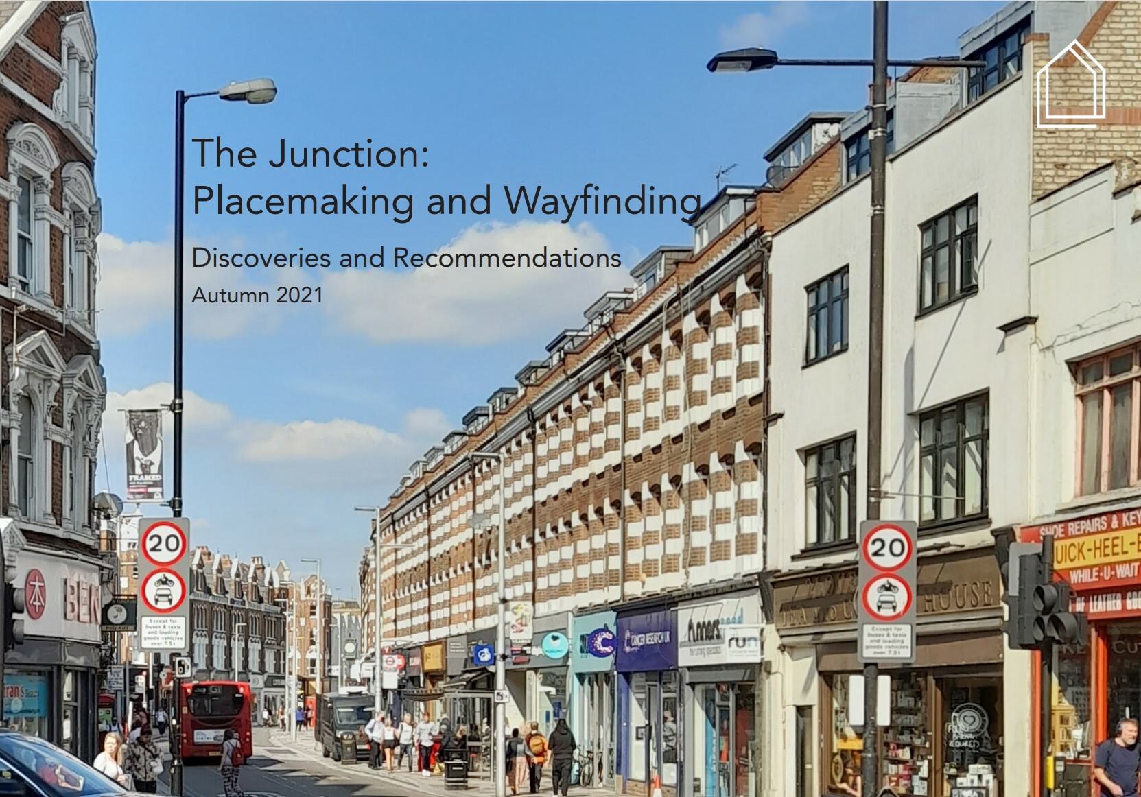 The Junction Placemaking and Wayfinding Report 2021
