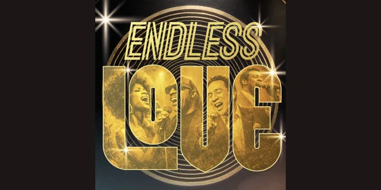 Endless Love 31 Mar - 28 Apr