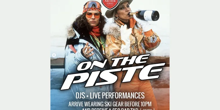 On The Piste at Archer Street 30 Jan - 27 Feb