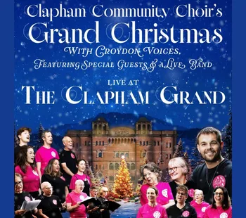 Clapham Community Choir's Grand Christmas 17 Dec