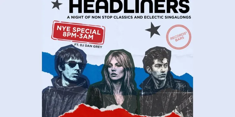 NYE Special - Headliners ft. Dan Grey 31 Dec - 01 Jan