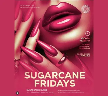 Sugar Cane Fridays 05 Dec - 26 Dec