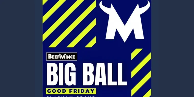 BeefMince Easter Big Ball 03 Apr - 04 Apr