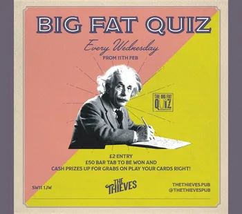 The Thieves Quiz Night 04 Mar - 25 Mar