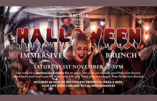 Whats on Halloween Brunch Archer Street SW11