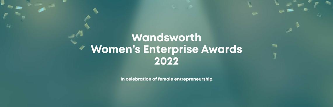 About Wandsworth Womens Enterprise Awards 2022
