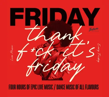 Thank F*** It's Friday Feat. Black Hat Band 03 Apr - 04 Apr